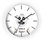 Horloge murale - " J'ai l'attitude d'être à l'heure !"